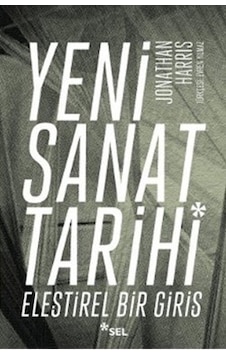 Yeni Sanat Tarihi - Jonathan Harris - Sel Yayıncılık
