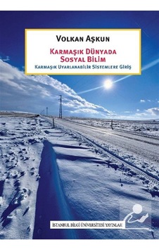 Karmaşık Dünyada Sosyal Bilim & Karmaşık Uyarlanabilir Sisteml...