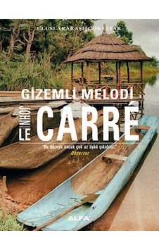Gizemli Melodi - John Le Carre - Alfa Yayıncılık Gizemli Melodi - John Le Carre - Alfa Yayıncılık