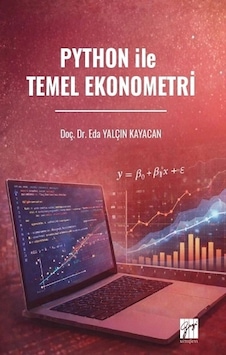 Python İle Temel Ekonometri Python İle Temel Ekonometri