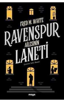 Ravenspur Ailesinin Laneti - Fred M. White - Maya Kitap