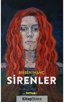 Sirenler - Birsen İnanç - Tortuga Sirenler - Birsen İnanç - Tortuga