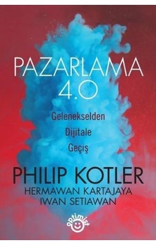 Pazarlama 4.0 - Philip Kotler - Optimist Pazarlama 4.0 - Philip Kotler - Optimist