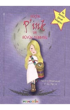 Küçük P'ink ve Büyük Dünyası - P. Gül Ağırca - Mandolin