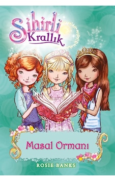 Sihirli Krallık 11-Masal Ormanı- Doğan ve Egmont Yayıncılık Sihirli Krallık 11-Masal Ormanı- Doğan ve Egmont Yayıncılık