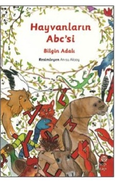 Hayvanların Abc'si - Bilgin Adalı - Hep Kitap Hayvanların Abc'si - Bilgin Adalı - Hep Kitap