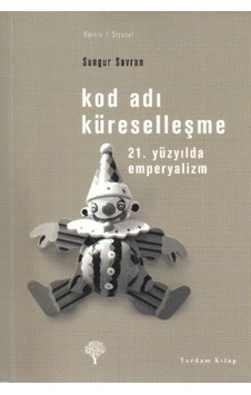 Kod Adı Küreselleşme-21.yüzyılda Emperyalizm - Bıso-876841 Kod Adı Küreselleşme-21.yüzyılda Emperyalizm - Bıso-876841
