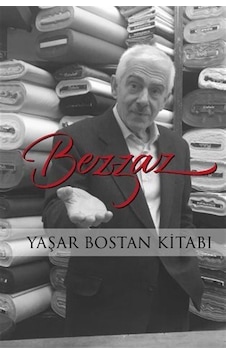 Bezzaz - Yaşar Bostan Kitabı- Beyan Yayınları Bezzaz - Yaşar Bostan Kitabı- Beyan Yayınları