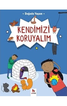 Doğada Yaşam - Kendimizi Koruyalım