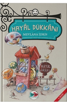 Hayal Dükkanı - Mevlana İdris - Vakvak Yayınları