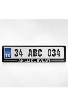 Kişiye Özel Akıllı Ol Evlat Yazılı Plakalık 254897383 Kişiye Özel Akıllı Ol Evlat Yazılı Plakalık 254897383