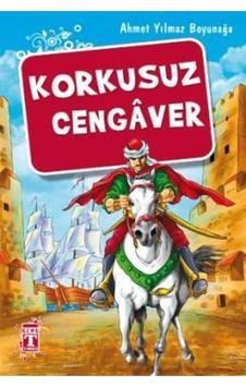 Genç Timaş Korkusuz Cengaver Genç Timaş Korkusuz Cengaver
