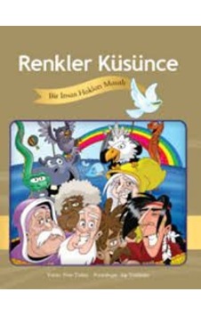 Renkler Küsünce Bir Insan Hakları Masalı Renkler Küsünce Bir Insan Hakları Masalı