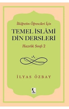 İlköğretim Öğrencileri İçin Temel İslami Din Dersleri Hazırlık... İlköğretim Öğrencileri İçin Temel İslami Din Dersleri Hazırlık...