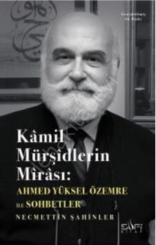 Kamil Mürşidlerin Mirası Sufi