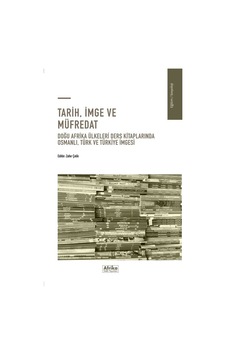 Tarih, İmge Ve Müfredat & Doğu Afrika Ülkeleri Ders Kitapların... Tarih, İmge Ve Müfredat & Doğu Afrika Ülkeleri Ders Kitapların...