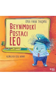 Beynimdeki Postacı Leo / Ömer Faruk Tavşanlı Beynimdeki Postacı Leo / Ömer Faruk Tavşanlı