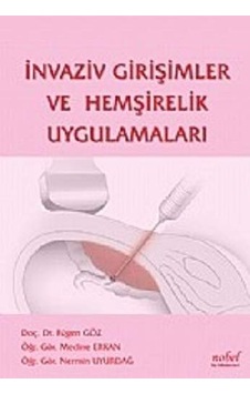 İnvaziv Girişimler Ve Hemşirelik Uygulamaları Kapak Değişebilir Sku: Zeusstk8524fb7265 İnvaziv Girişimler Ve Hemşirelik Uygulamaları Kapak Değişebilir Sku: Zeusstk8524fb7265