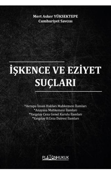 İşkence Ve Eziyet Suçları