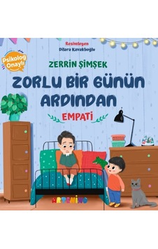 Zorlu Bir Günün Ardından - Empati Zorlu Bir Günün Ardından - Empati