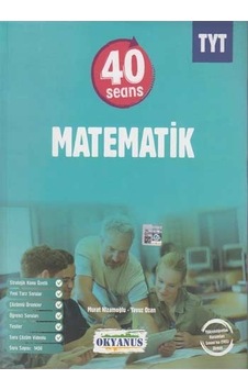 Tyt 40 Seans Matematik - Okyanus Yayınları Tyt 40 Seans Matematik - Okyanus Yayınları