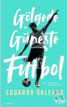 Gölgede ve Güneşte Futbol