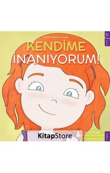 Kendime İnanıyorum! Pozitif Düşünceler Serisi - Laurie Wright - Sola Kidz Kendime İnanıyorum! Pozitif Düşünceler Serisi - Laurie Wright - Sola Kidz