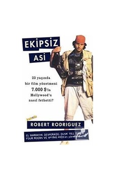 Ekipsiz Asi / Robert Rodriguez Ekipsiz Asi / Robert Rodriguez