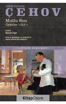 Kitapstore Mutlu Son / Öyküler / Cilt 4 / Anton Pavloviç Çehov Kitapstore Mutlu Son / Öyküler / Cilt 4 / Anton Pavloviç Çehov