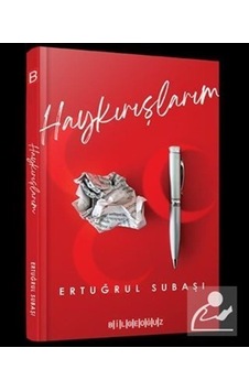 Haykırışlarım / Ertuğrul Subaşı Haykırışlarım / Ertuğrul Subaşı