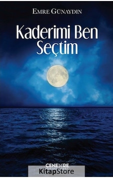 Kaderimi Ben Seçtim - Emre Günaydın - Cenevre Fikir Sanat Kaderimi Ben Seçtim - Emre Günaydın - Cenevre Fikir Sanat