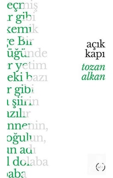 Açık Kapı - Tozan Alkan - Islık Yayınları Açık Kapı - Tozan Alkan - Islık Yayınları