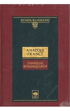 Tanrılar Susamışlardı Anatole France (515945089) Tanrılar Susamışlardı Anatole France (515945089)