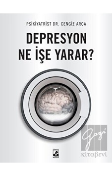 Depresyon Ne İşe Yarar? - Dr. Cengiz Arca - Küsurat