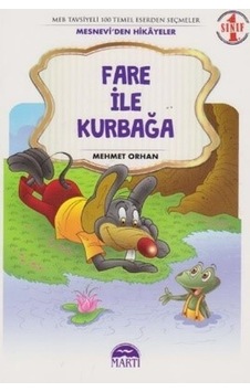 Fare ile Kurbağa-1.Sınıf Nasreddin Hoca Fıkraları - Mehmet Orhan - Martı Yayınları Fare ile Kurbağa-1.Sınıf Nasreddin Hoca Fıkraları - Mehmet Orhan - Martı Yayınları