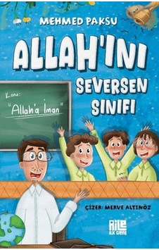 Allah'ını Seversen Sınıfı / Konu: Allah'a İman - Ybve-730952 Allah'ını Seversen Sınıfı / Konu: Allah'a İman - Ybve-730952