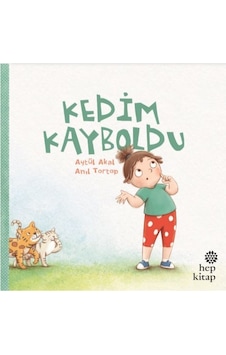 Kedim Kayboldu - Aytül Akal - Hep Kitap Kedim Kayboldu - Aytül Akal - Hep Kitap