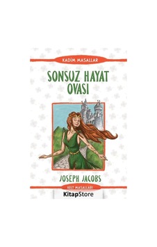 Sonsuz Hayat Ovası - Kelt Masalları / Joseph Jacobs
