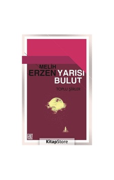 Yarısı Bulut-Toplu Şiirler - Melih Erzen - Palet Yayınları