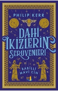 Dahi İkizlerin Serüvenleri-Babilli Mavi Cin - Philip Kerr - Büyülü Fener Dahi İkizlerin Serüvenleri-Babilli Mavi Cin - Philip Kerr - Büyülü Fener
