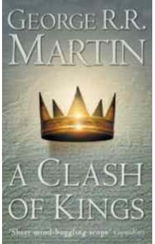 A Clash of Kings (A Song of Ice and Fire Book 2) - PB - George R. R. Martin - Voyager A Clash of Kings (A Song of Ice and Fire Book 2) - PB - George R. R. Martin - Voyager