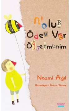 N'Olur Ödev Ver Öğretmenim (552016339)