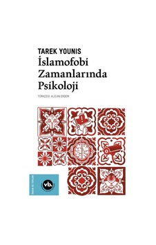 İslamofobi Zamanlarında Psikoloji İslamofobi Zamanlarında Psikoloji
