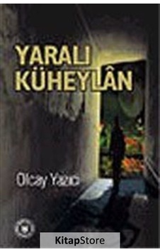 Yaralı Küheylan - Olcay Yazıcı - Türk Edebiyatı Vakfı Yayınları Yaralı Küheylan - Olcay Yazıcı - Türk Edebiyatı Vakfı Yayınları