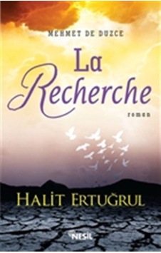 Mehmet De Düzce: La Recherche - Halit Ertuğrul - Nesil Yayınları Mehmet De Düzce: La Recherche - Halit Ertuğrul - Nesil Yayınları