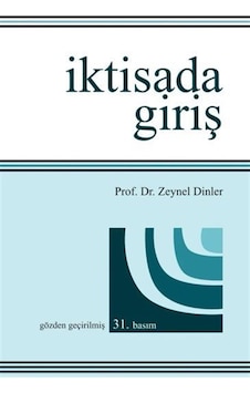 İktisada Giriş / Prof. Dr. Zeynel Dinler İktisada Giriş / Prof. Dr. Zeynel Dinler