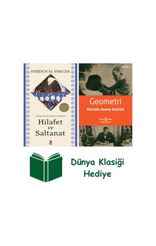 Osmanlı Klasik Çağında Hilafet Ve Saltanat + Geometri + Dünya Klasiği Hediye Osmanlı Klasik Çağında Hilafet Ve Saltanat + Geometri + Dünya Klasiği Hediye