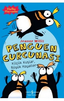 Penguen Curcunası - Jeanne Willis - İş Bankası Kültür Yayınları Penguen Curcunası - Jeanne Willis - İş Bankası Kültür Yayınları