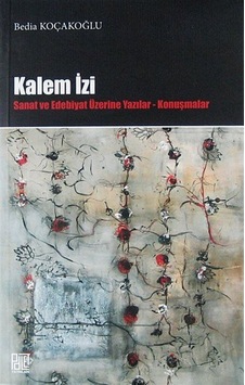 Kalem İzi - Bedia Koçakoğlu - Palet Yayınları Kalem İzi - Bedia Koçakoğlu - Palet Yayınları