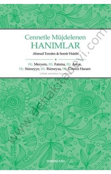 Cennetle Müjdelenen Hanımlar Semerkand Yayınları Cennetle Müjdelenen Hanımlar Semerkand Yayınları